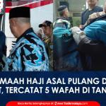 VIDEO: 1.343 Jemaah Haji Kota Tasikmalaya Pulang Selamat, Kemenag Catat 5 Wafat di Tanah Suci