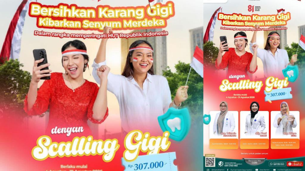 Sambut HUT Ke-81 RI, RS Jasa Kartini Tasikmalaya Hadirkan Promo Scaling Gigi 'Kibarkan Senyum Merdeka'
