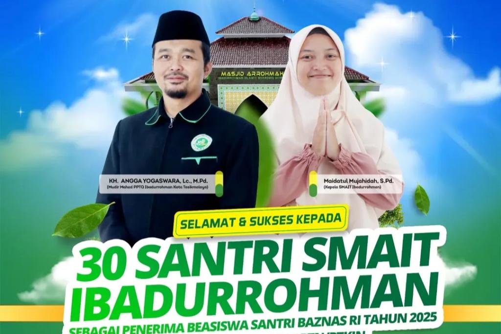 30 Santri SMAIT Ibadurrohman Tasikmalaya Terpilih Jadi Penerima Beasiswa Santri BAZNAS RI 2025