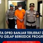 VIDEO: Anggota DPRD Kota Banjar Inisial ARM Terjerat Dugaan Kasus Tipu Gelap Berkedok Program MBG