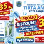 Bantu Akses Air Bersih Warga, Perumdam Tirta Anom Banjar Perpanjang Promo Diskon 35 Persen Pemasangan Sambungan Baru