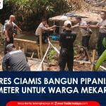 VIDEO: Bantu Warga Atasi Krisis Air Bersih Kemarau, Polres Ciamis Bangun Pipanisasi 300 Meter di Mekarjadi Sadananya