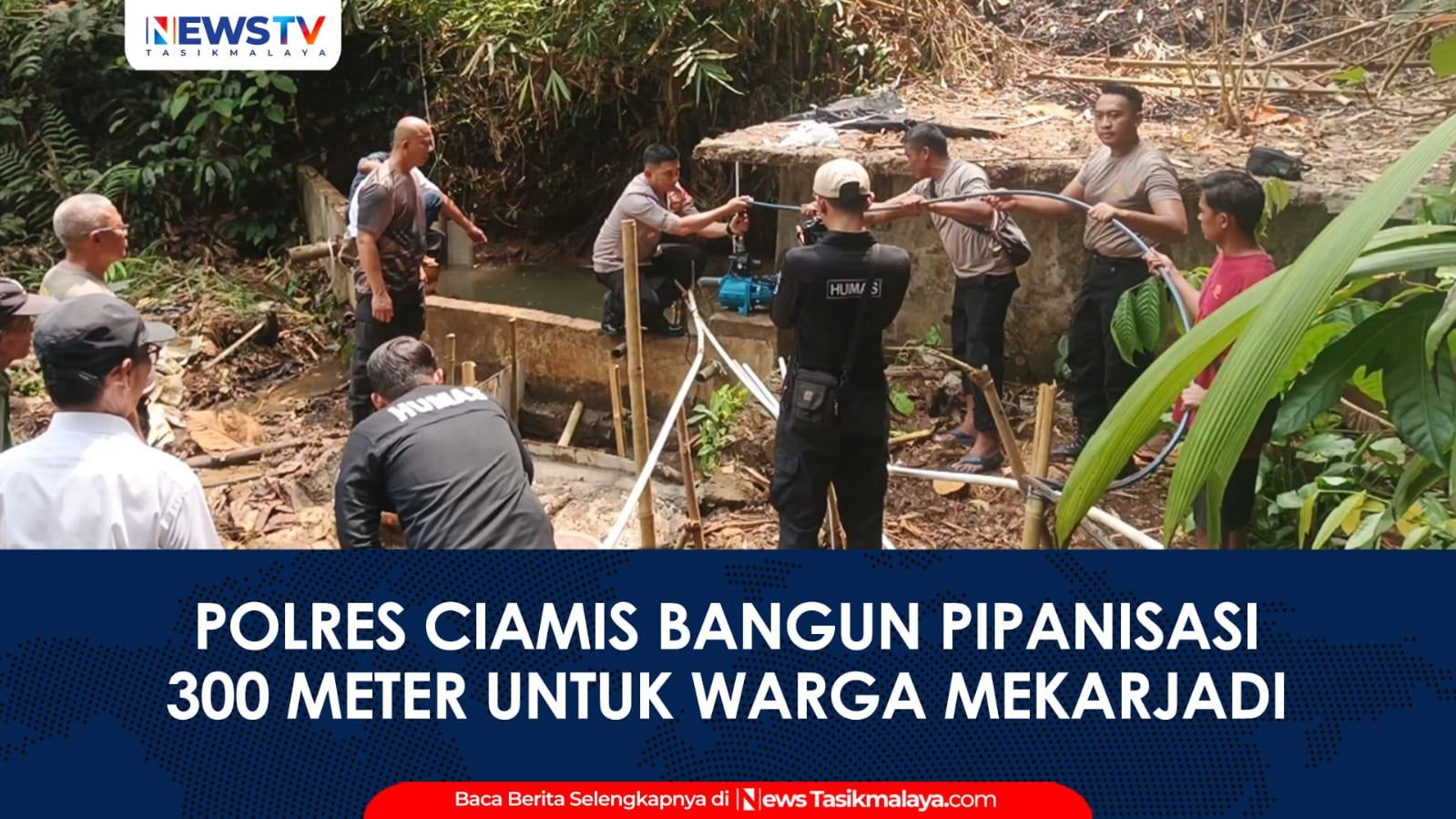VIDEO: Bantu Warga Atasi Krisis Air Bersih Kemarau, Polres Ciamis Bangun Pipanisasi 300 Meter di Mekarjadi Sadananya