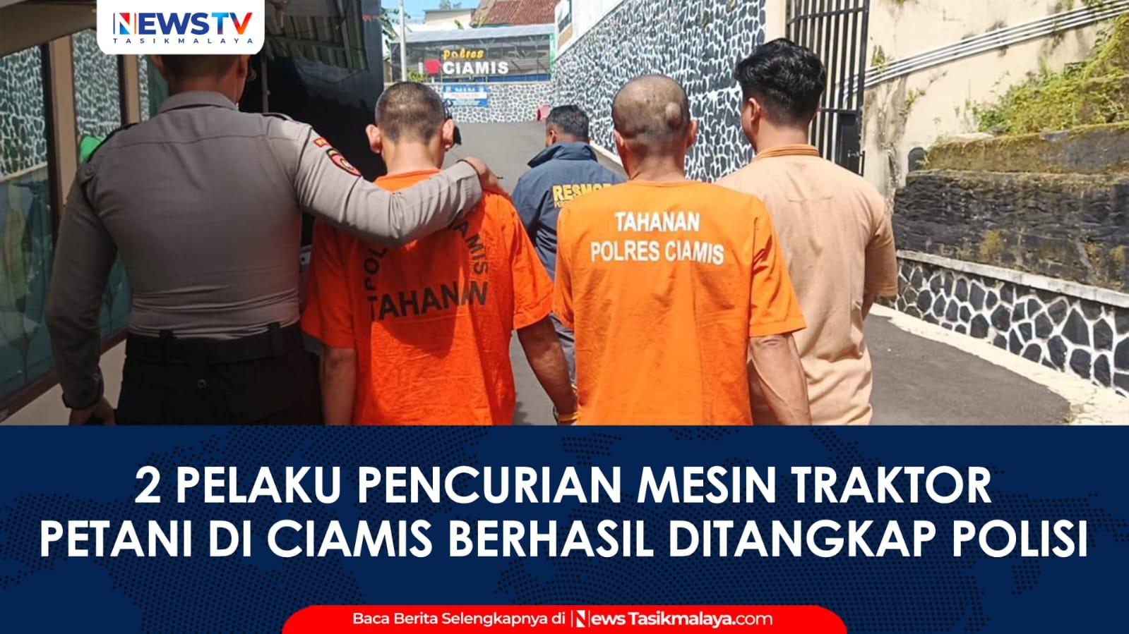VIDEO: Curi Mesin Traktor Petani, Dua Pelaku Dibekuk Polisi di Ciamis, Satu Dilumpuhkan dengan Timah Panas