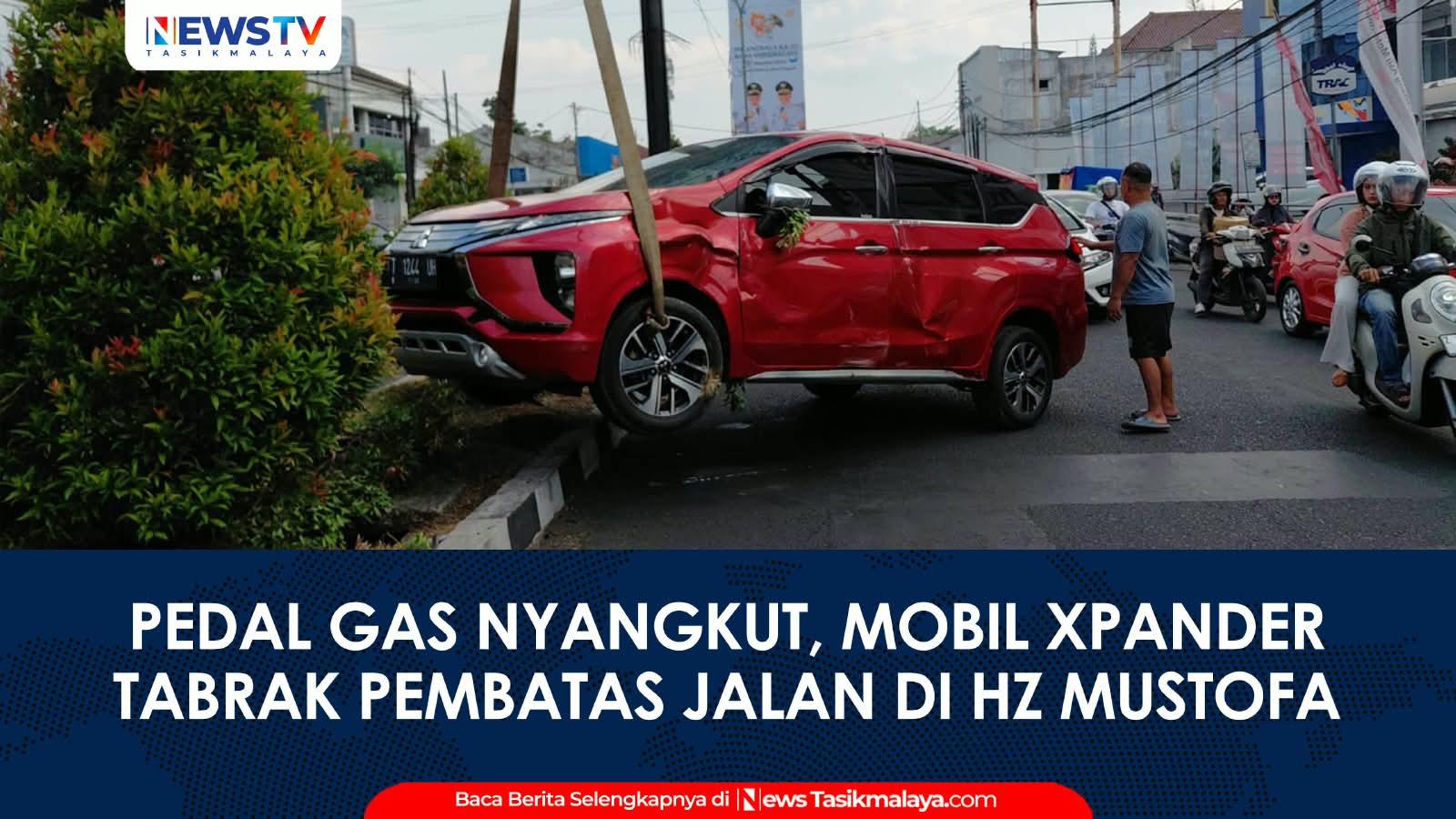 VIDEO: Diduga Pedal Gas Nyangkut, Mobil Xpander Tabrak Pembatas Jalan di HZ Mustofa Tasikmalaya