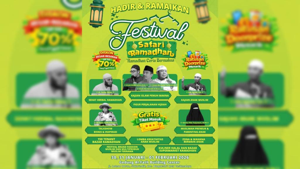 Festival Safari Ramadhan 2026 Meriahkan Tasikmalaya, Hadirkan dr. Zaidul Akbar dan Undian Umrah Gratis