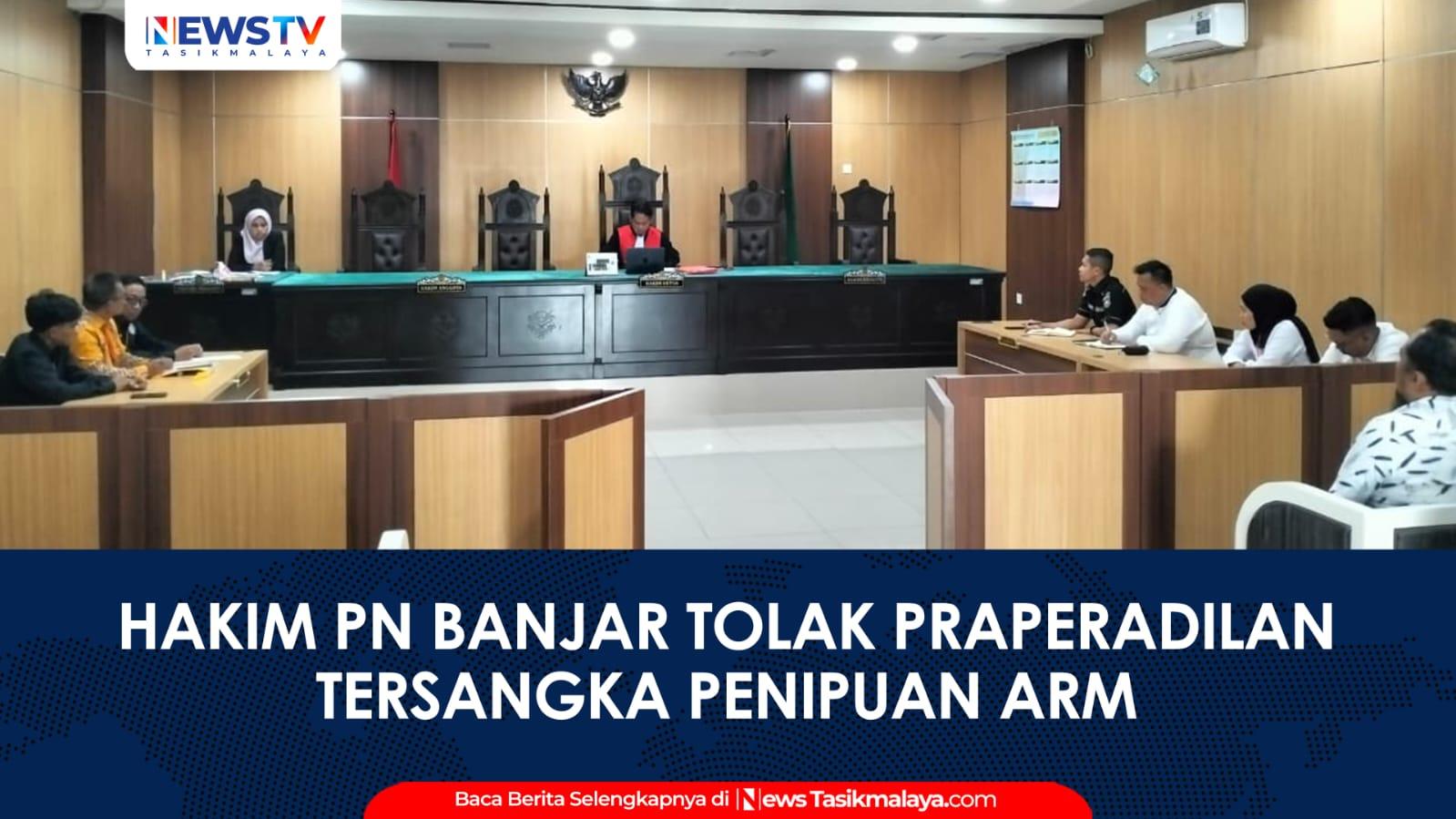 VIDEO; Hakim PN Banjar Tolak Praperadilan Tersangka Penipuan ARM, Kasat Reskrim Sebut Berkas Sudah Pelimpahan Tahap II