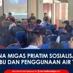 VIDEO: Hiswana Migas Priangan Timur Sosialisasikan Perizinan SPBU dan Penggunaan Air Tanah, Dorong Kepatuhan Regulasi Terbaru