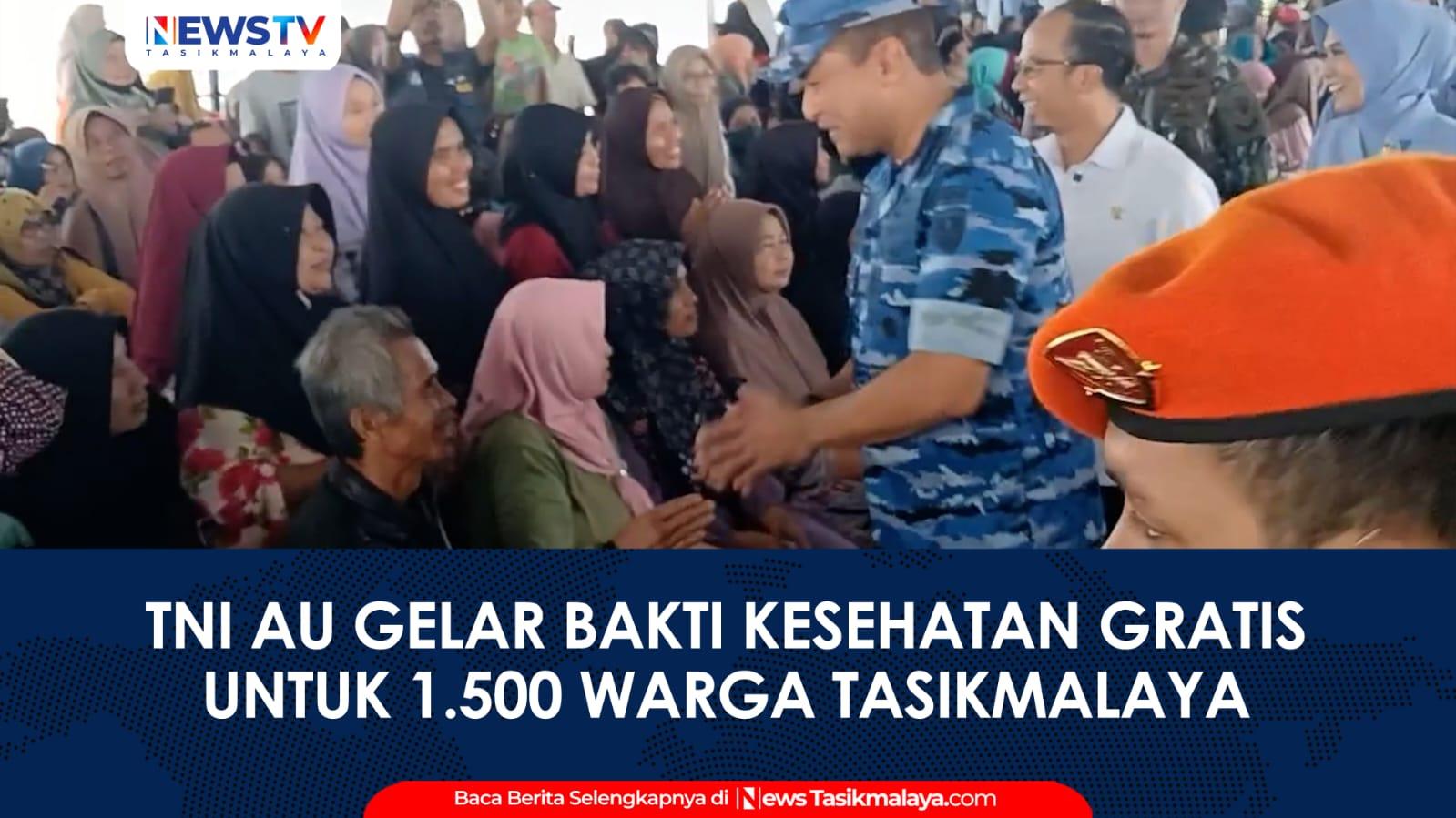 VIDEO: HUT ke-79, TNI AU Gelar Bakti Kesehatan Gratis untuk 1.500 Warga Tasikmalaya