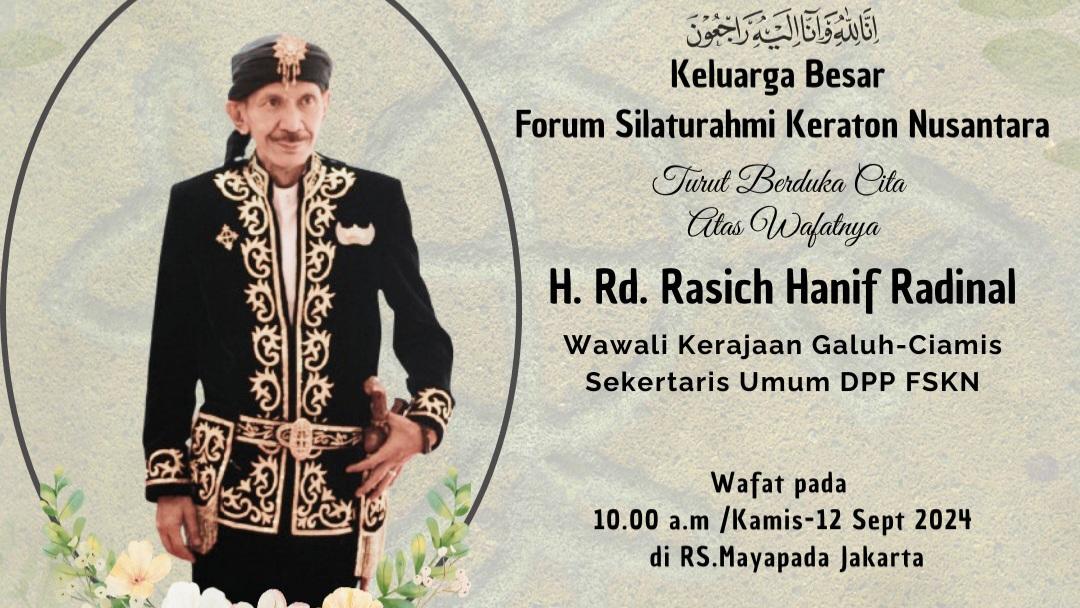 Wawali Kerajaan Galuh Rd Rasich Hanif Radinal Meninggal Dunia