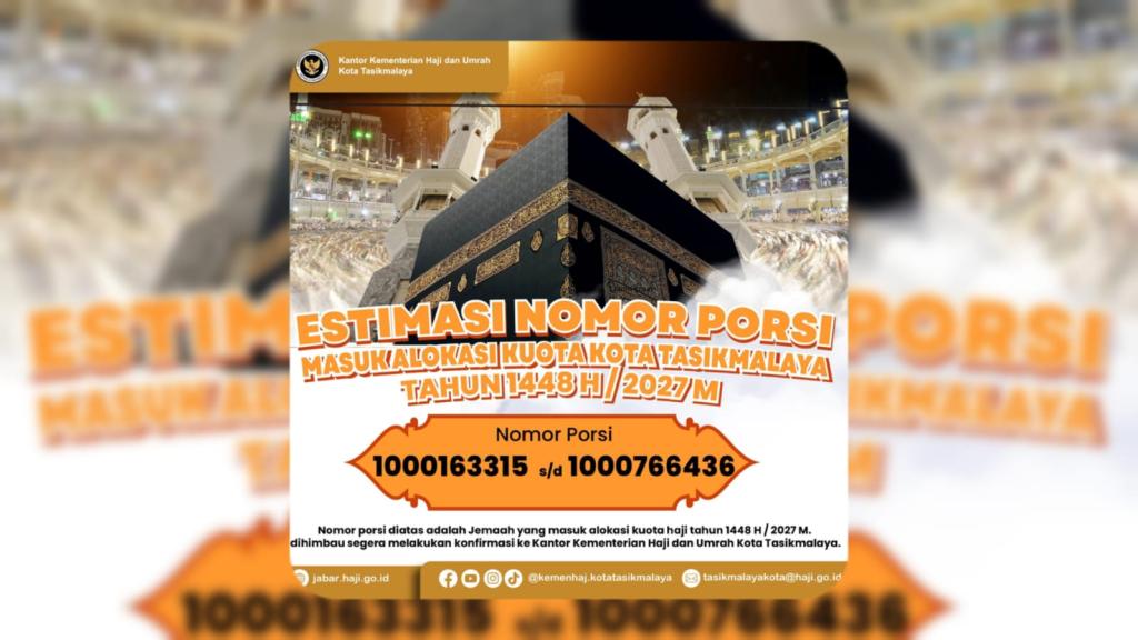 Estimasi Nomor Porsi Haji 2027 Diumumkan, Kemenhaj Kota Tasikmalaya Minta Calon Jemaah Segera Konfirmasi