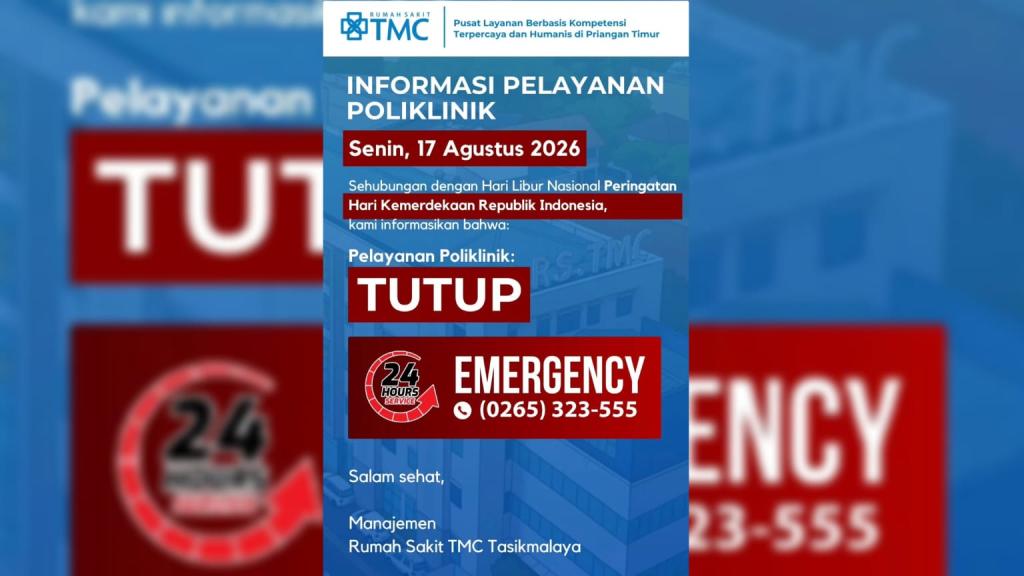 HUT Ke-81 RI, RS TMC Tasikmalaya Tutup Layanan Poliklinik, IGD Tetap Siaga 24 Jam
