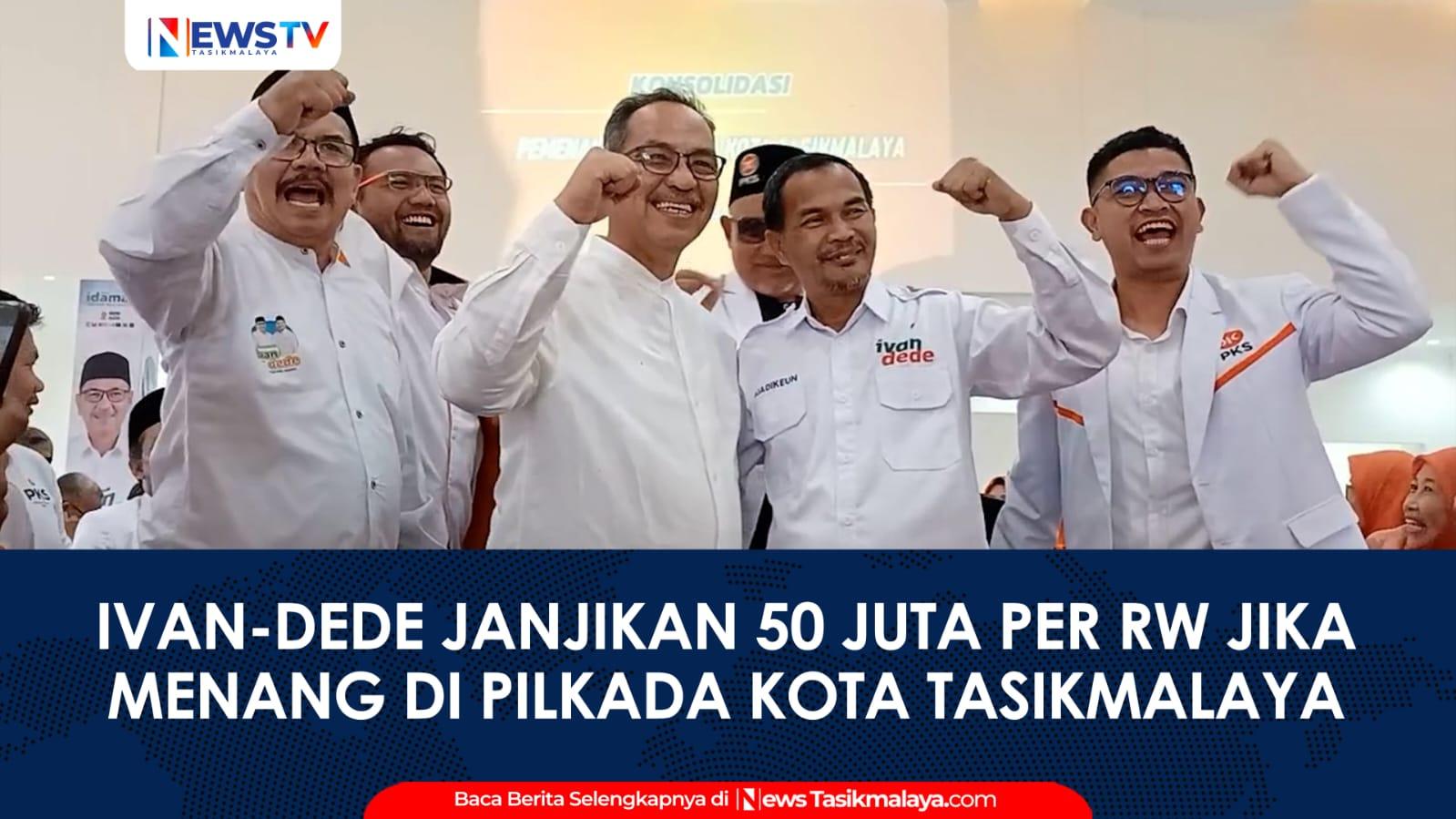 VIDEO: Ivan-Dede Janjikan Anggaran Rp 50 Juta Tiap RW di Kota Tasikmalaya, PKS Panaskan Mesin Partai