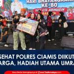 VIDEO: Jalan Sehat Hari Bhayangkara ke-80 Polres Ciamis Diikuti 20 Ribu Warga, Hadiah Umrah Jadi Momen Paling Mengharukan