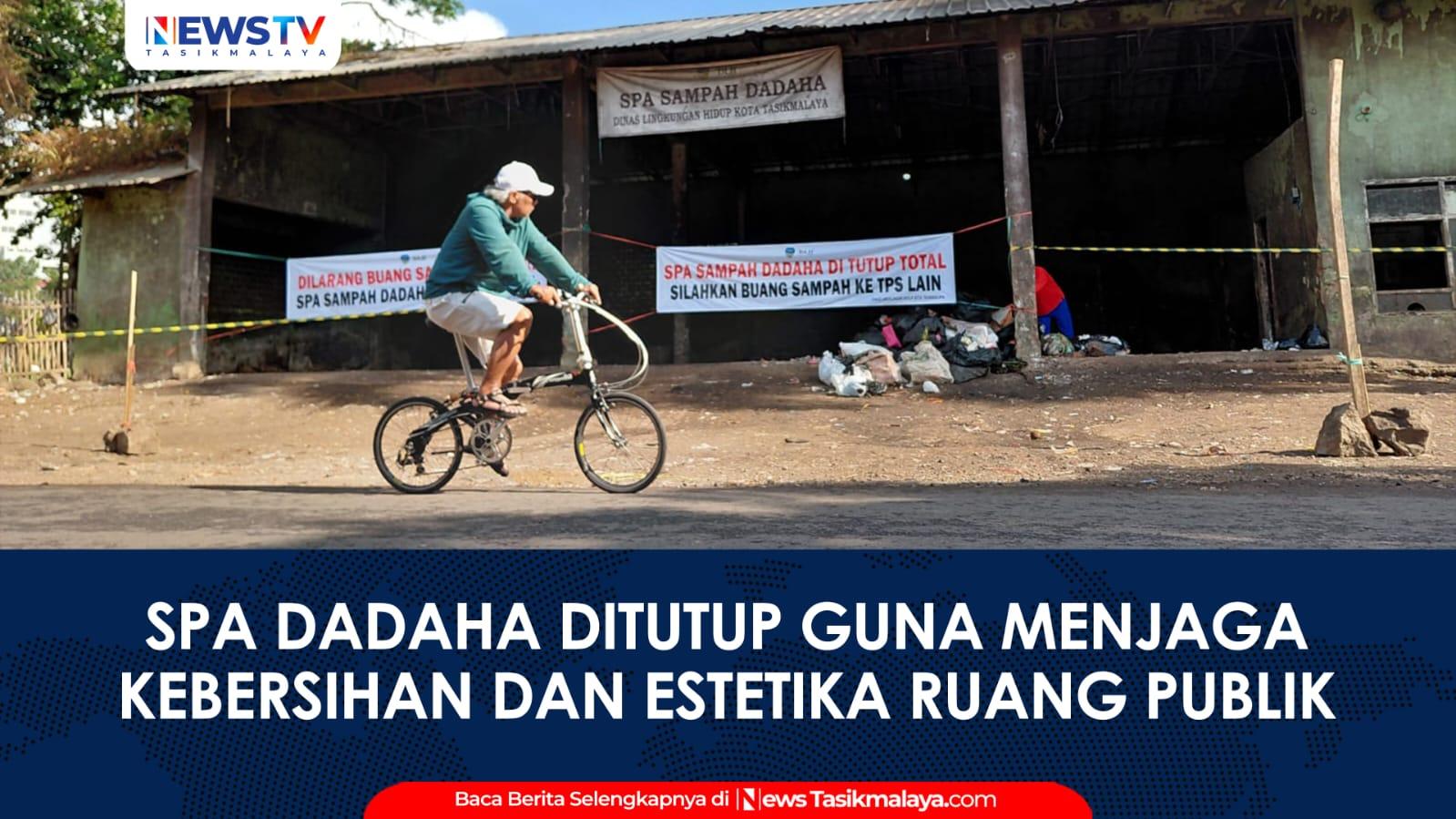 VIDEO: Kepala DLH Kota Tasikmalaya Ungkap Alasan Penutupan Total SPA Sampah Dadaha