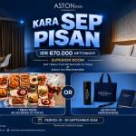 Manjakan Tamu Menginap, Aston Inn Tasikmalaya Luncurkan Promo KARASEP PISAN Berhadiah Langsung