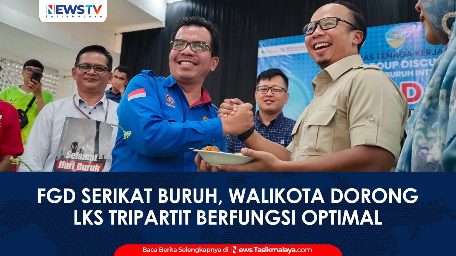 VIDEO: May Day 2026, FGD Serikat Buruh dan Forkopimda Kota Tasikmalaya: Viman Dorong LKS Tripartit Berfungsi Optimal
