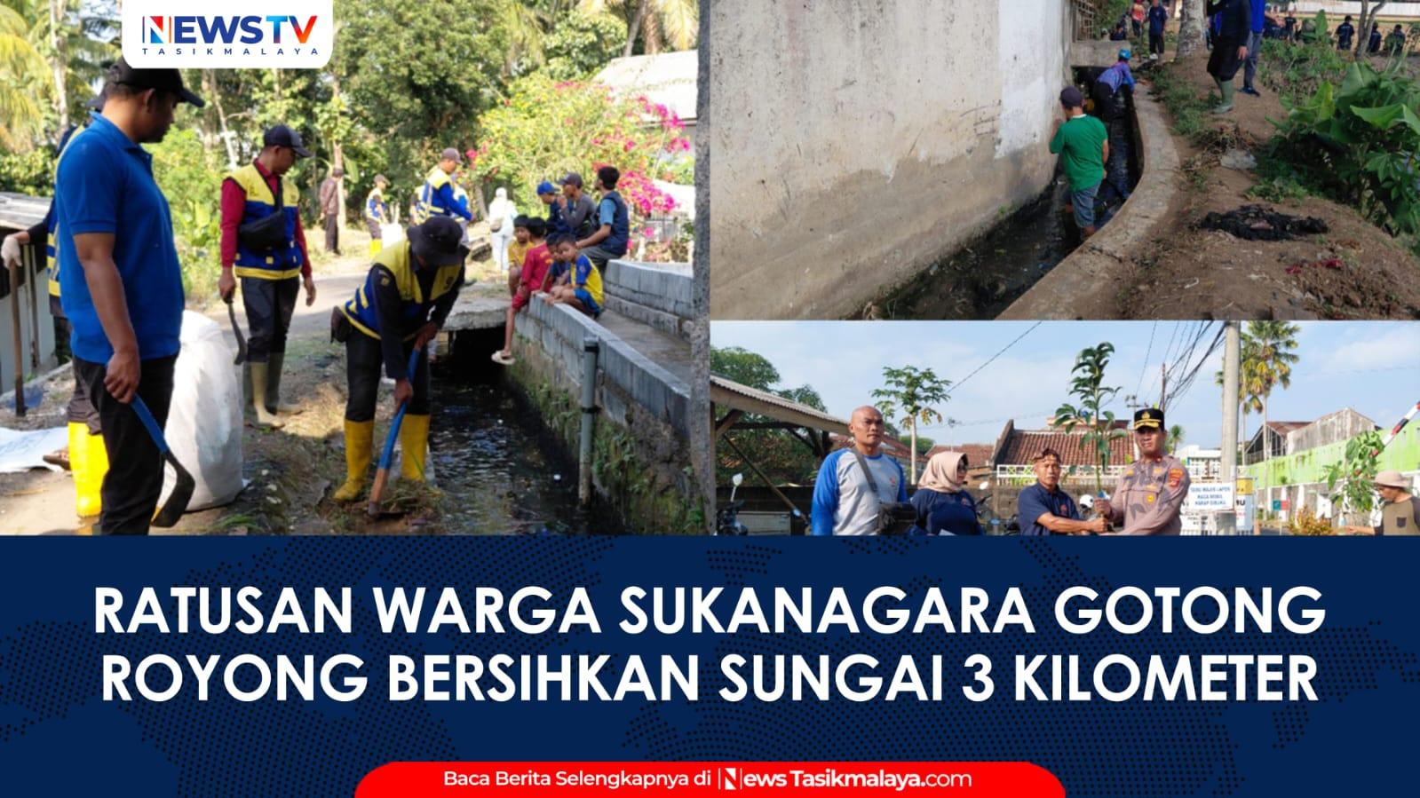 VIDEO: Mitigasi Banjir Musim Hujan, Ratusan Warga Sukanagara Tasikmalaya Gotong Royong Bersihkan Sungai 3 Kilometer