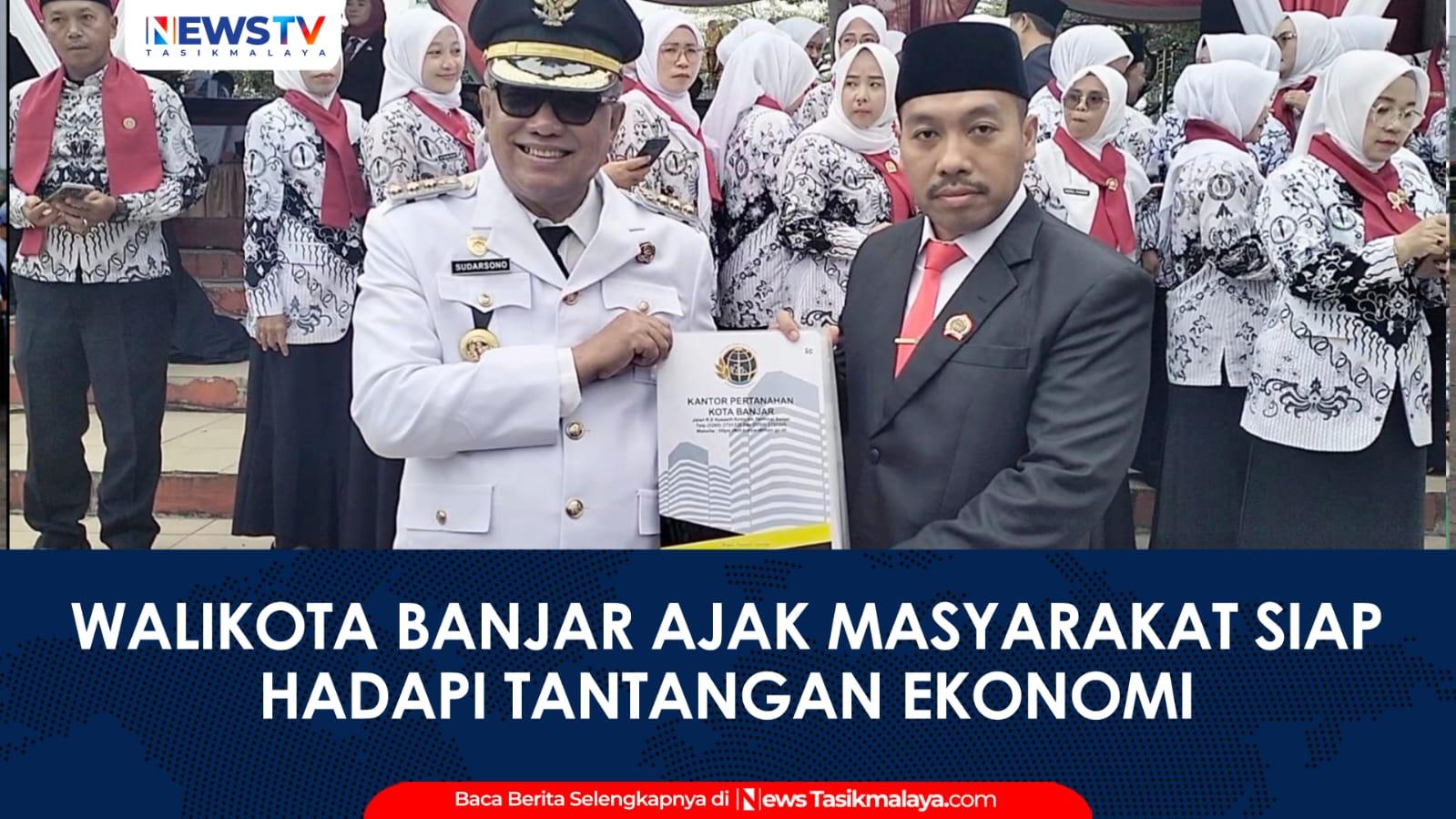 VIDEO: Momentum HUT ke-81 RI, Wali Kota Banjar Ajak Masyarakat Siap Hadapi Tantangan Ekonomi dan Jaga Kondusivitas