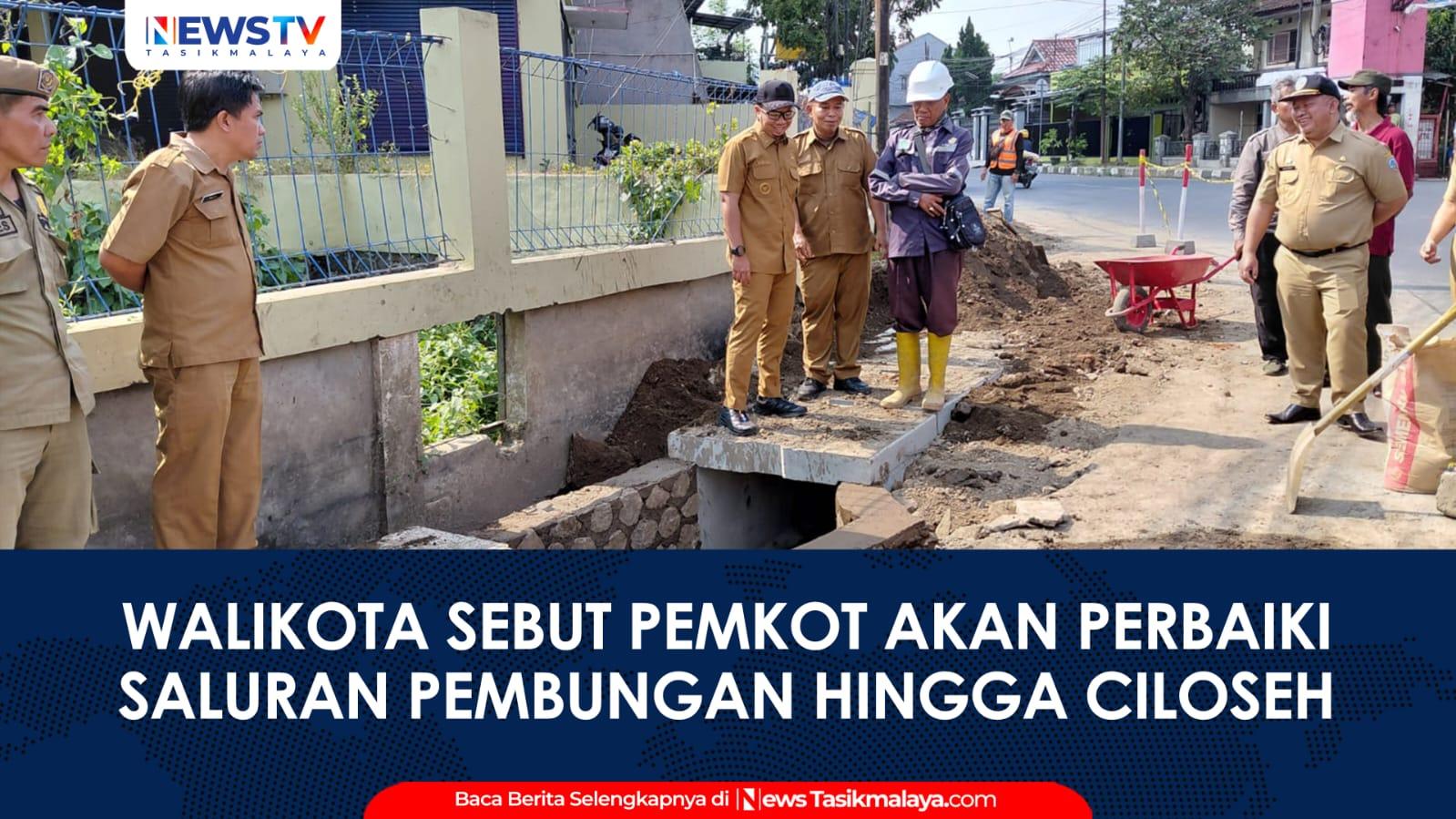VIDEO: Monitoring Perbaikan Drainase di Kalangsari, Viman Sebut Pemkot Tasikmalaya Akan Perbaiki Saluran Pembuangan hingga Ciloseh