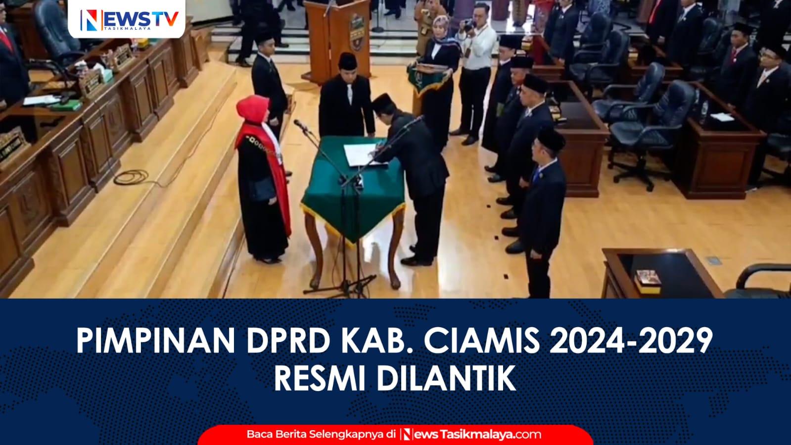 VIDEO: Nanang Permana Nahkodai DPRD Kabupaten Ciamis 2024-2029