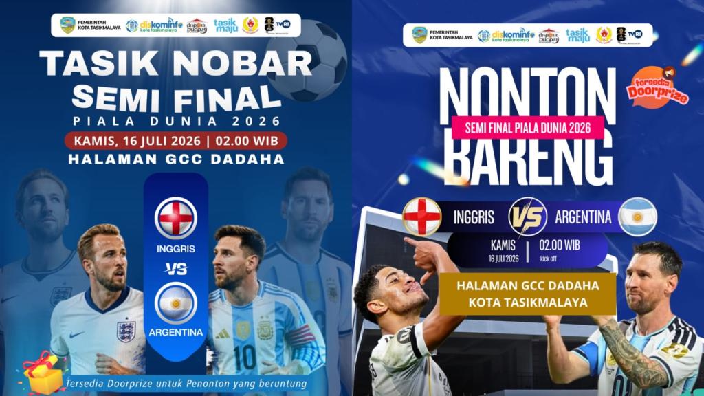 Semifinal Piala Dunia 2026: Pemkot Tasikmalaya Gelar Nobar Gratis Inggris vs Argentina di GCC Dadaha, Banjir Doorprize!
