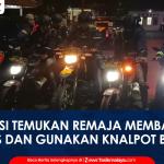 VIDEO: Patroli Tim Maung Galuh Ciamis, Polisi Temukan Remaja Bawa Miras dan Gunakan Knalpot Brong