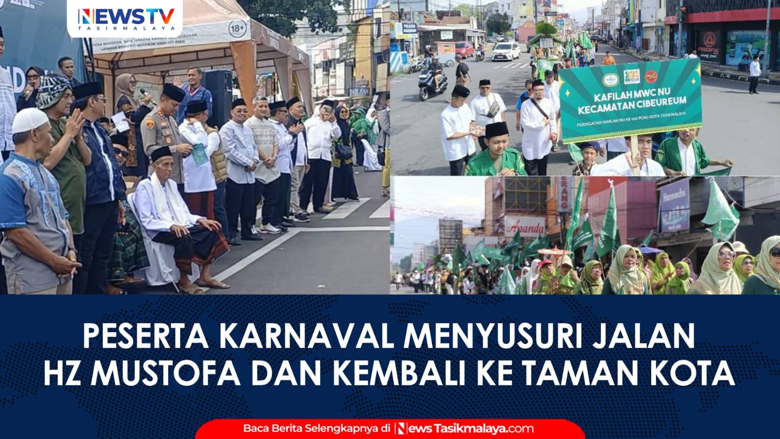 VIDEO: PCNU Kota Tasikmalaya Gelar Karnaval Budaya Harlah NU ke-100, Belasan Ribu Warga Nahdliyin Tumpah Ruah
