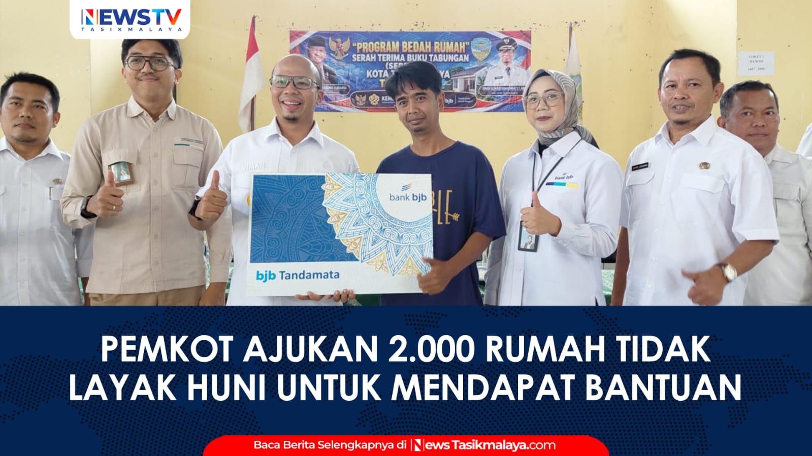 VIDEO: Pemkot Tasikmalaya Ajukan 2.000 Rumah Tidak Layak Huni untuk Program BSPS Tahun 2027