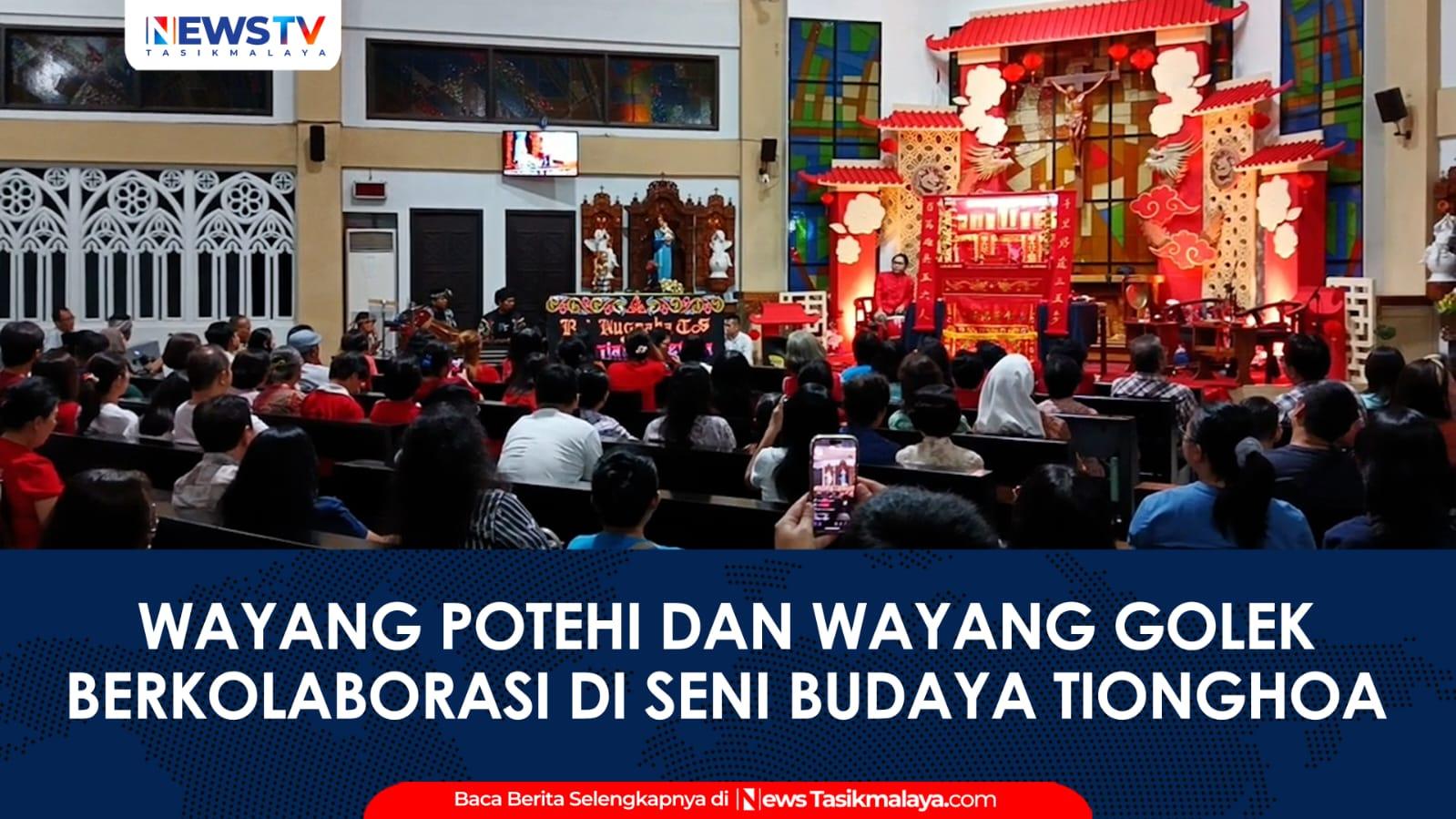 VIDEO: Perdana di Ciamis! Wayang Potehi dan Wayang Golek Berkolaborasi dalam Pagelaran Seni Budaya Tionghoa Nusantara