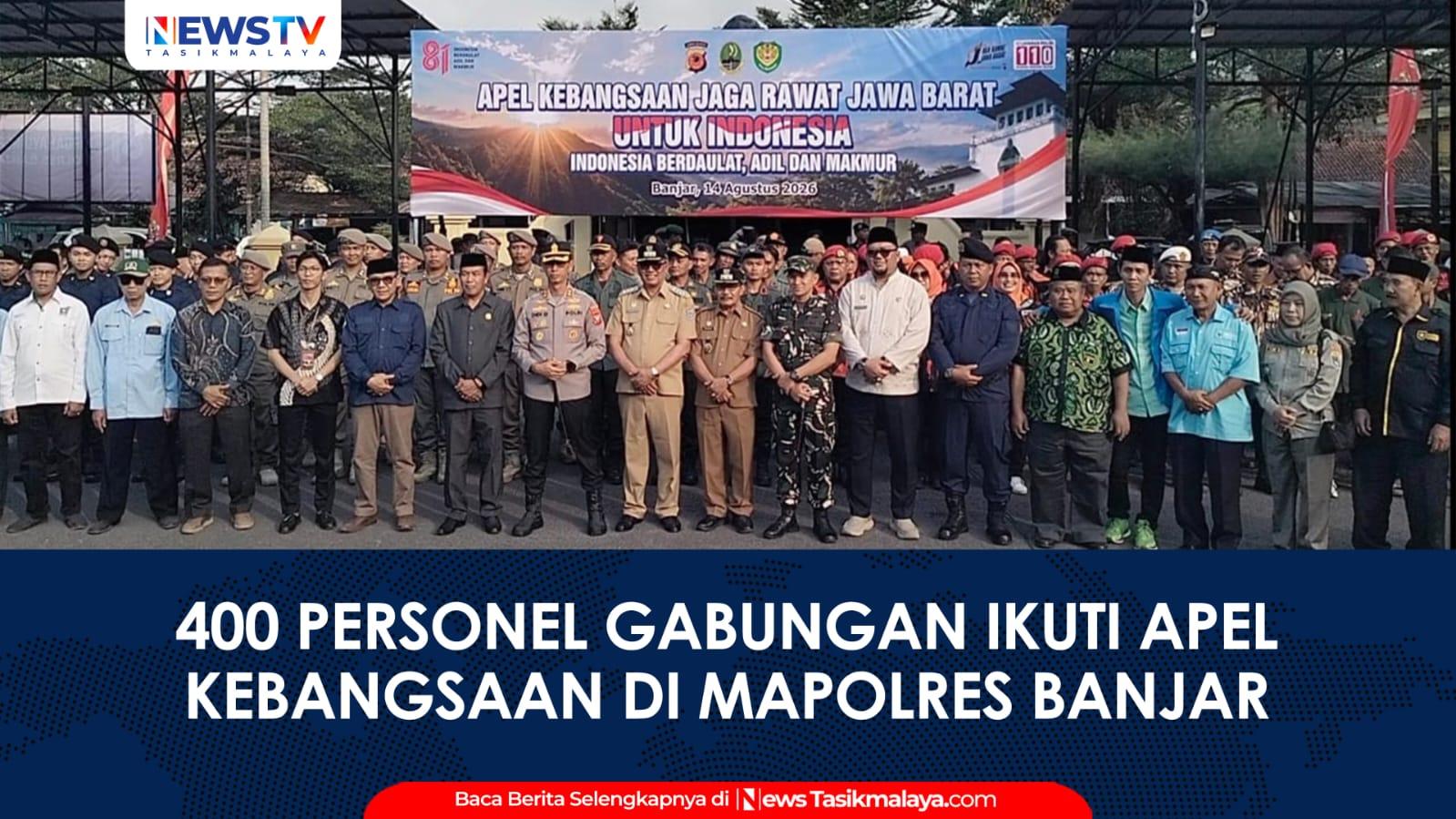 VIDEO: Perkuat Harkamtibmas, 400 Personel Gabungan Ikuti Apel Kebangsaan 'Jaga Rawat Jawa Barat' di Mapolres Banjar