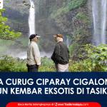 VIDEO: Pesona Curug Ciparay Cigalontang Air Terjun Kembar Eksotis di Tasikmalaya yang Ramai Diburu Wisatawan
