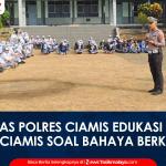 VIDEO: Police Goes to School di SMAN 3 Ciamis, Satlantas Edukasi Pelajar soal Bahaya Berkendara di Bawah Umur