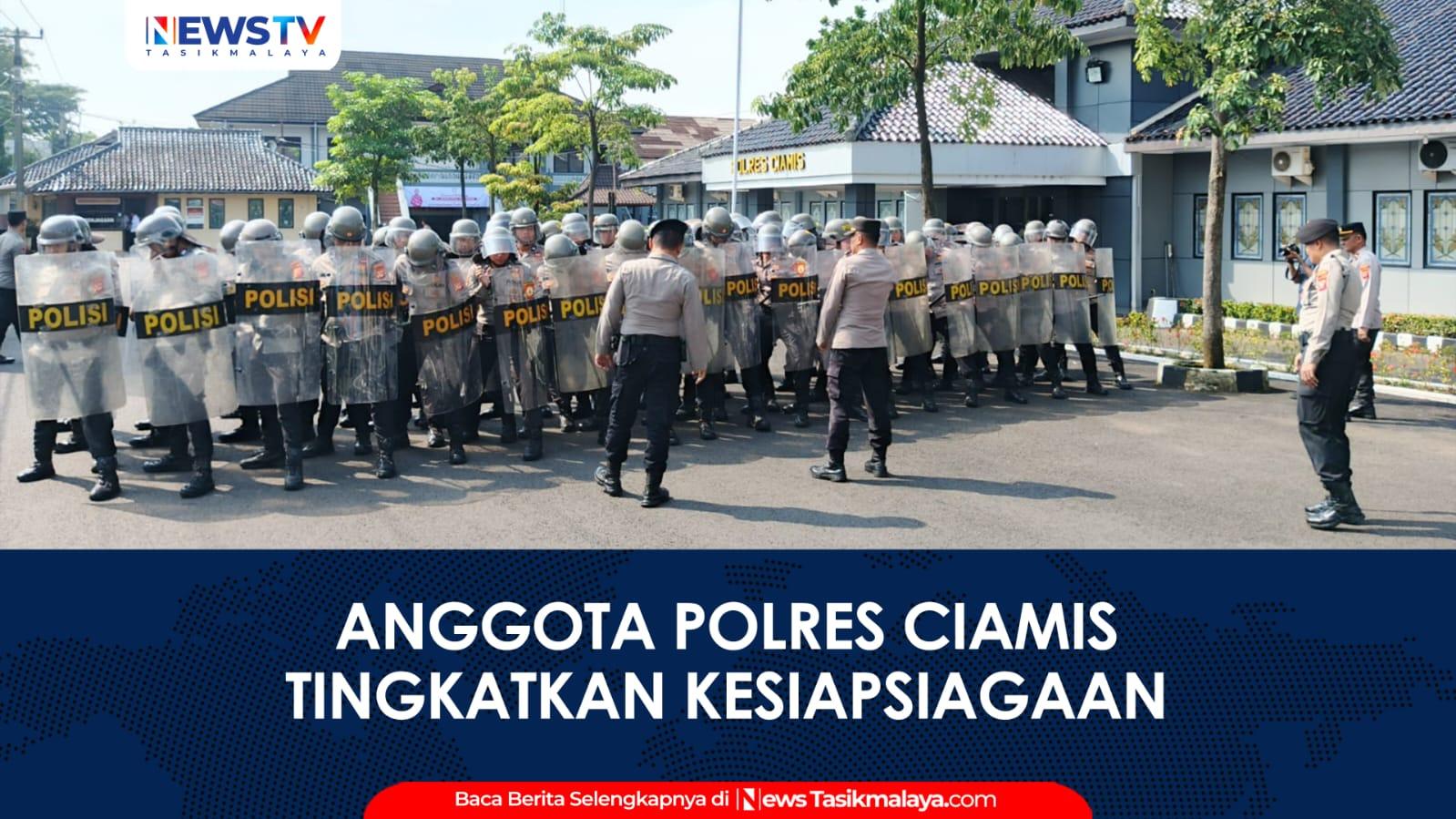 VIDEO: Polres Ciamis Tingkatkan Kesiapsiagaan Hadapi Gangguan Kamtibmas