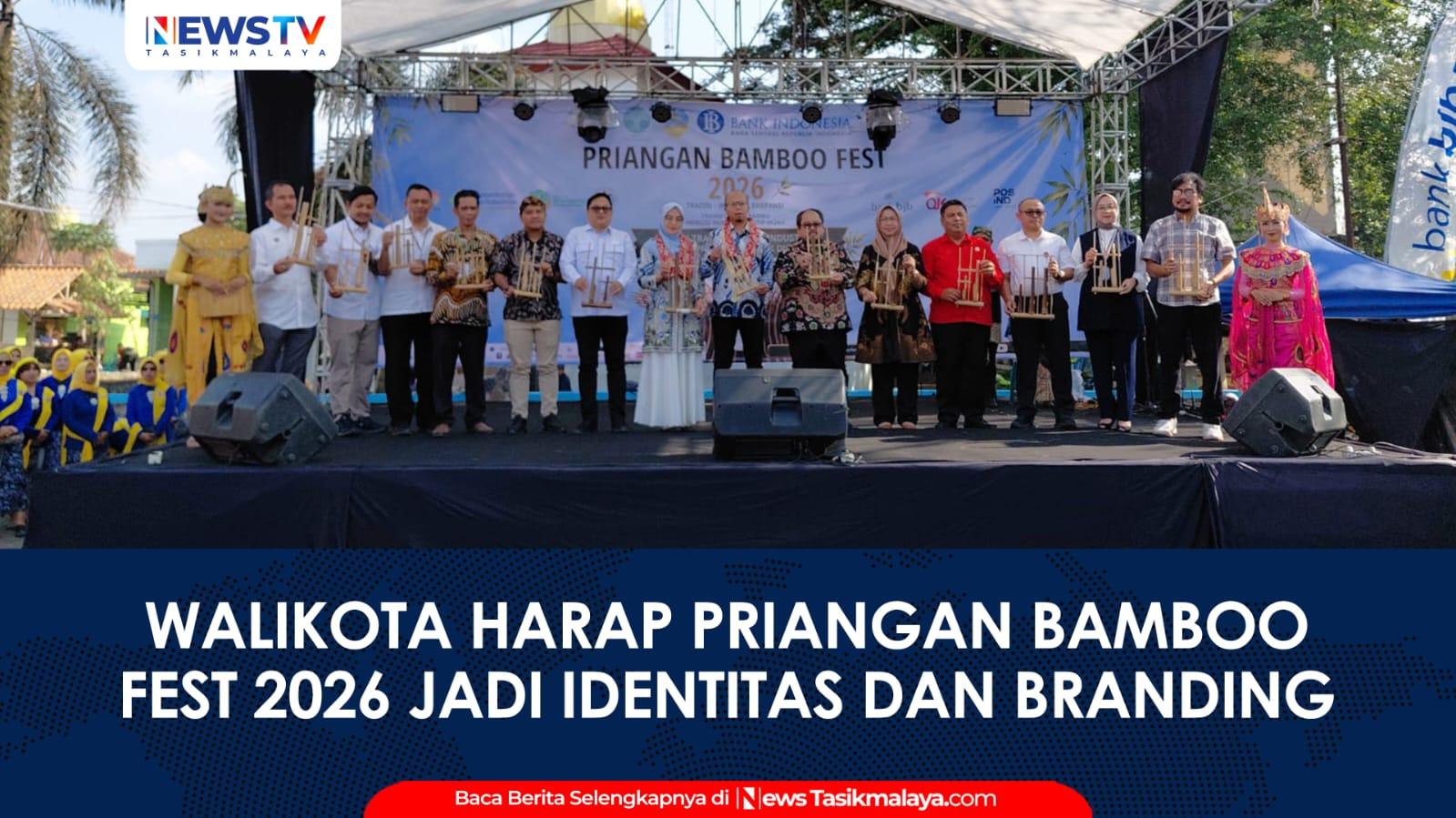 VIDEO: Priangan Bamboo Fest 2026 Resmi Digelar, Wali Kota Tasikmalaya Harap Jadi Identitas dan City Branding Daerah