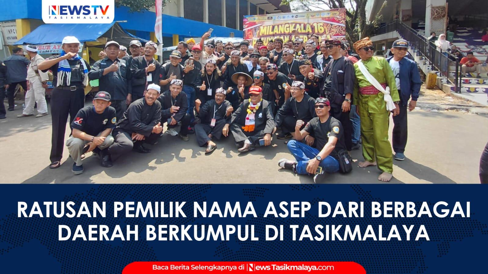 VIDEO: Ratusan Pemilik Nama 'Asep' dari Berbagai Daerah Gelar Milangkala Ke-16 Paguyuban Asep Dunia di Tasikmalaya