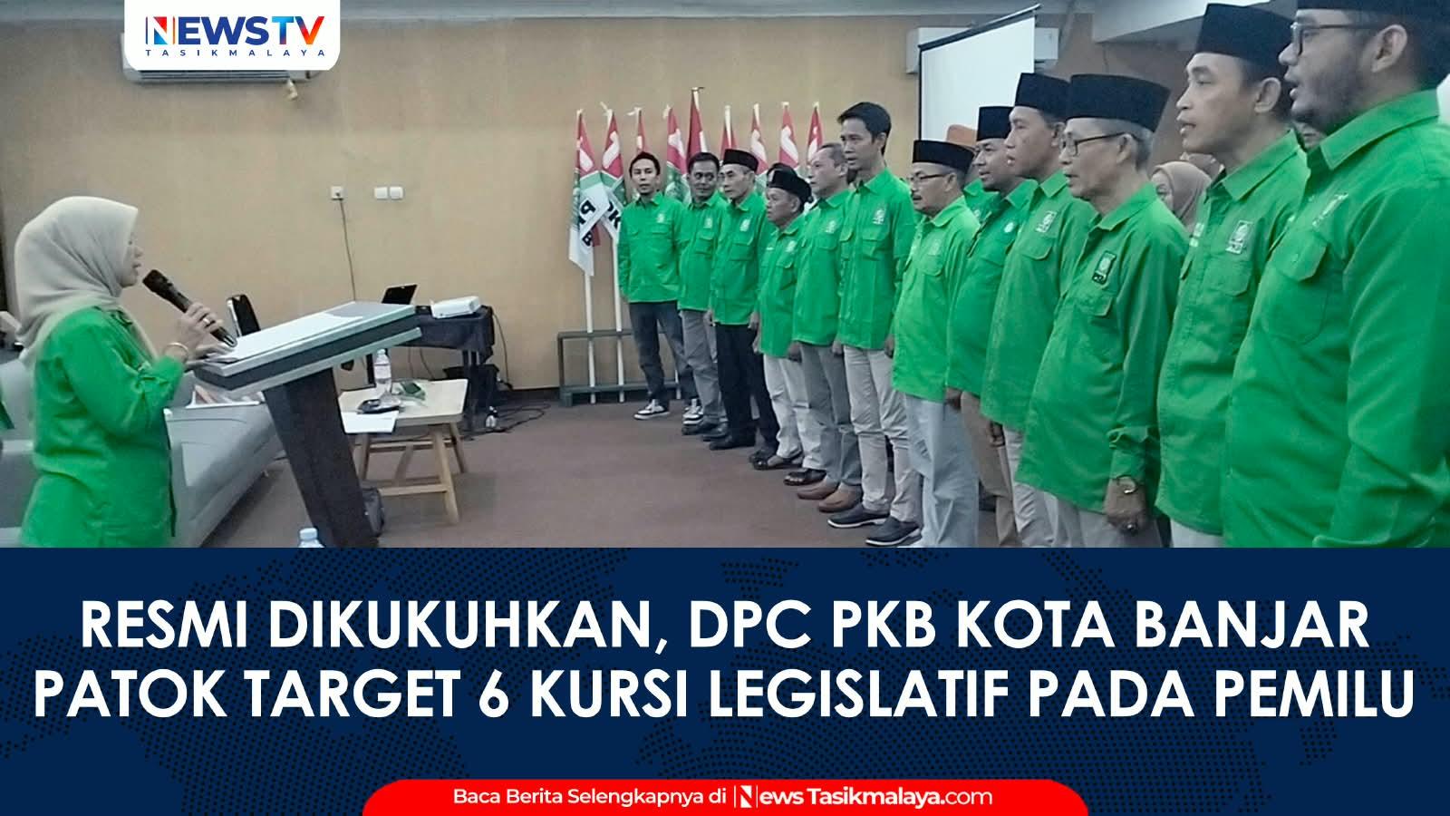 VIDEO: Resmi Dikukuhkan, DPC PKB Kota Banjar Patok Target Enam Kursi Legislatif pada Pemilu Mendatang