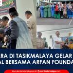 VIDEO: Sambut HUT ke-81 TNI, Tentara di Tasikmalaya Gelar Baksos Bersama Arfan Foundation