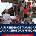 VIDEO: Semarak HUT Ke-81 RI di Asri Residence Tamansari, Warga Guyub Ikuti Jalan Sehat dan Berbagai Perlombaan
