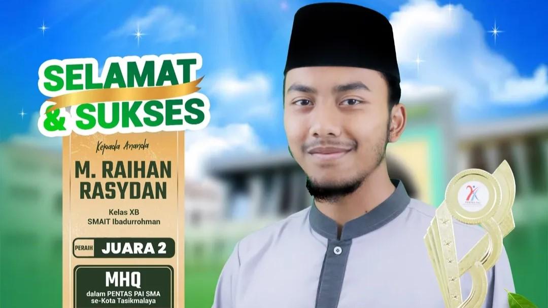 Siswa SMAIT Ibadurrohman Raih Juara 2 MHQ di Ajang PENTAS PAI SMA se-Kota Tasikmalaya 2025