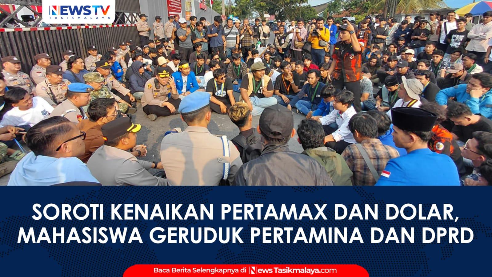 VIDEO: Soroti Kenaikan Pertamax dan Dolar, Aliansi Cipayung Plus Tasikmalaya Geruduk Pertamina dan DPRD