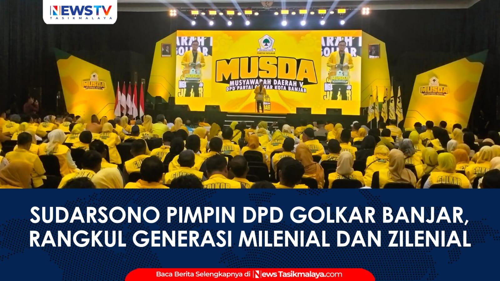 VIDEO: Sudarsono Pimpin DPD Golkar Kota Banjar, Kepengurusan Baru Ditargetkan Rangkul Generasi Milenial dan Zilenial