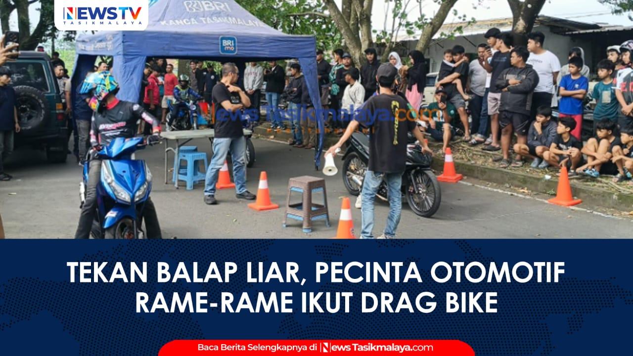 VIDEO: Tekan Balap Liar, Pecinta Otomotif Ikuti Latihan Drag Bike di Jalan KH EZ Muttaqin Kota Tasikmalaya