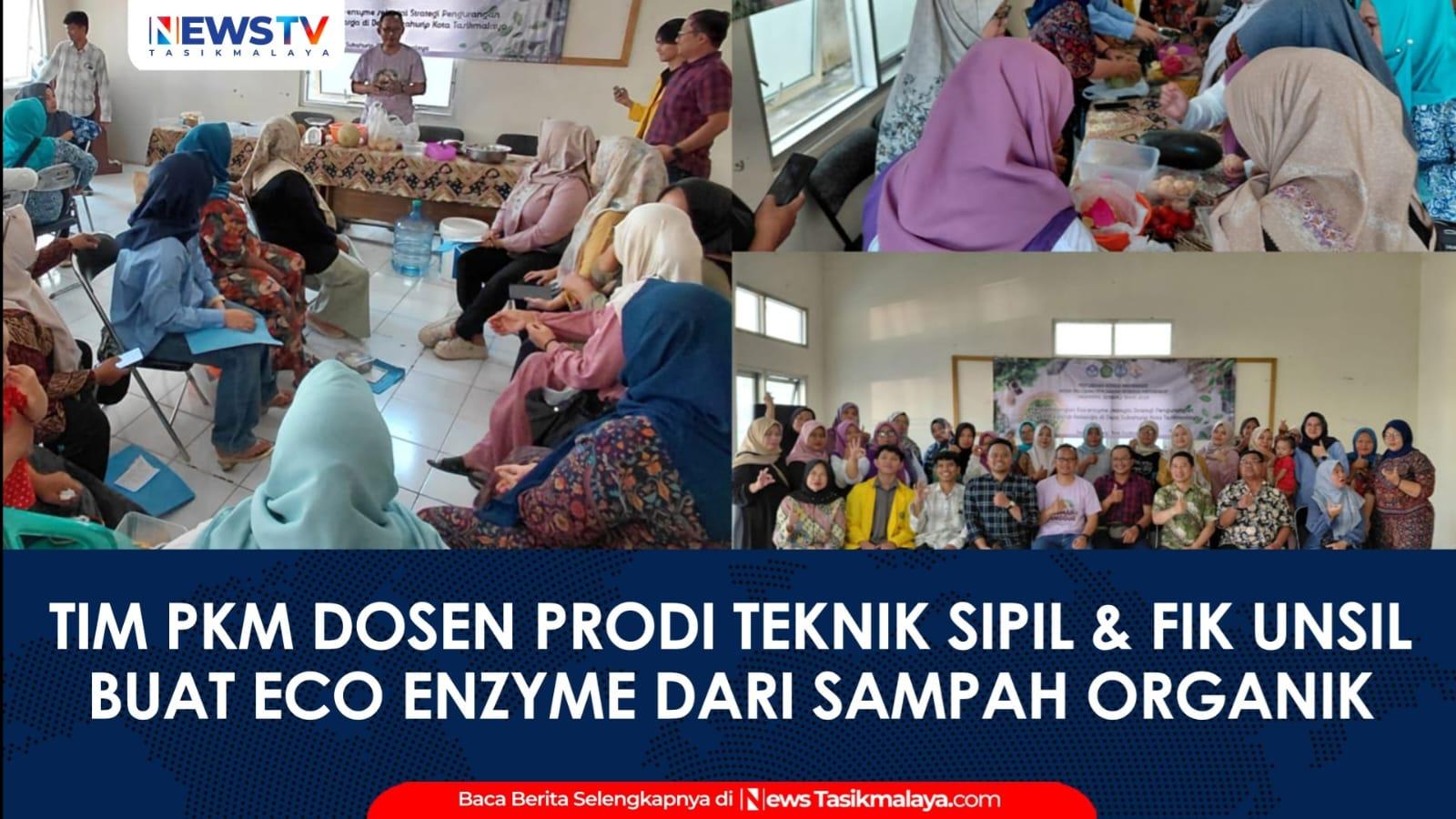 VIDEO: Tim PKM Dosen Prodi Teknik Sipil dan FIK Unsil Tasikmalaya Latih Warga Sukahurip Bikin Eco Enzyme dari Sampah Organik