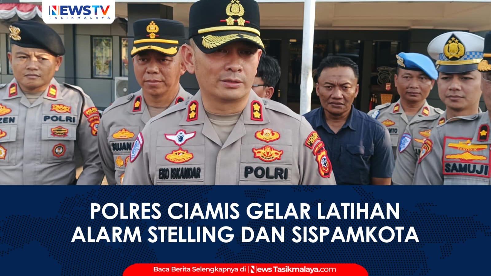 VIDEO: Tingkatkan Kesiapsiagaan Situasi Kontingensi, Polres Ciamis Gelar Latihan Alarm Stelling dan Sispamkota