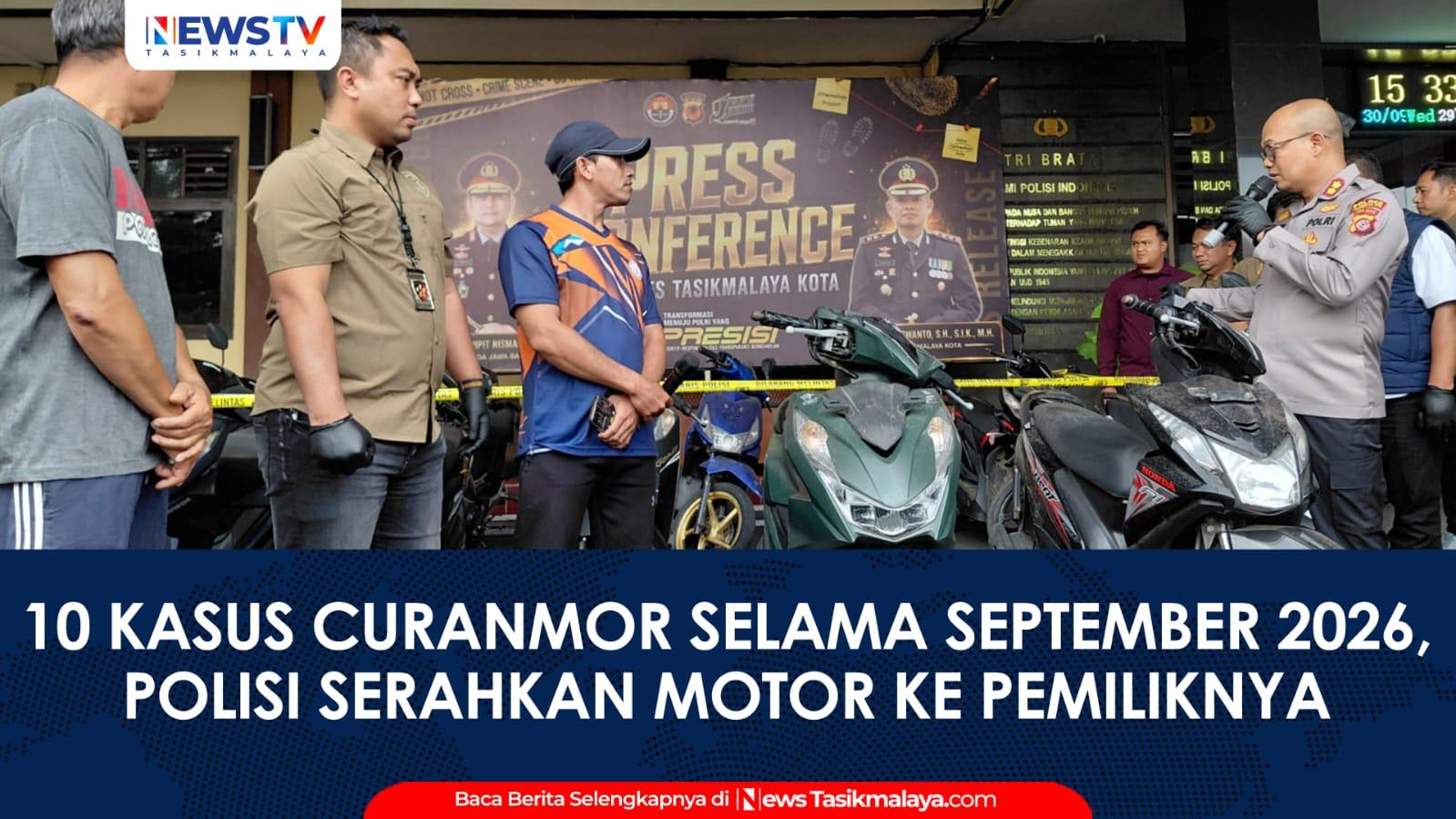 VIDEO: Ungkap 10 Kasus Curanmor Selama September 2026, Polres Tasikmalaya Kota Serahkan Motor ke Pemiliknya