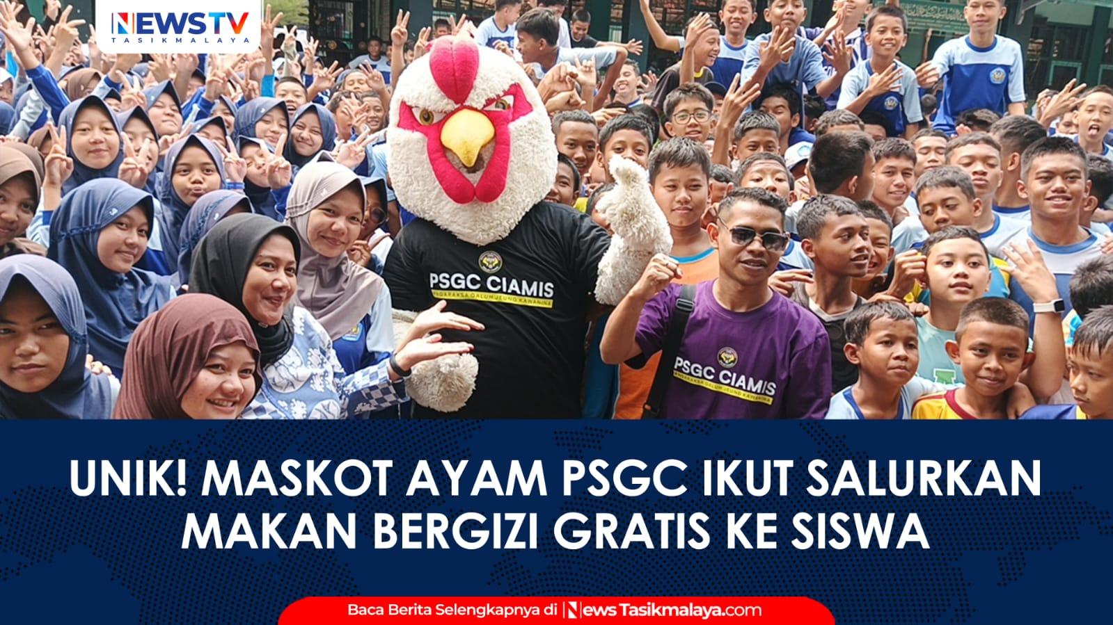 VIDEO: Unik! Penyaluran Makan Bergizi Gratis di Ciamis Bawa Maskot Ayam PSGC Bikin Siswa Antusias