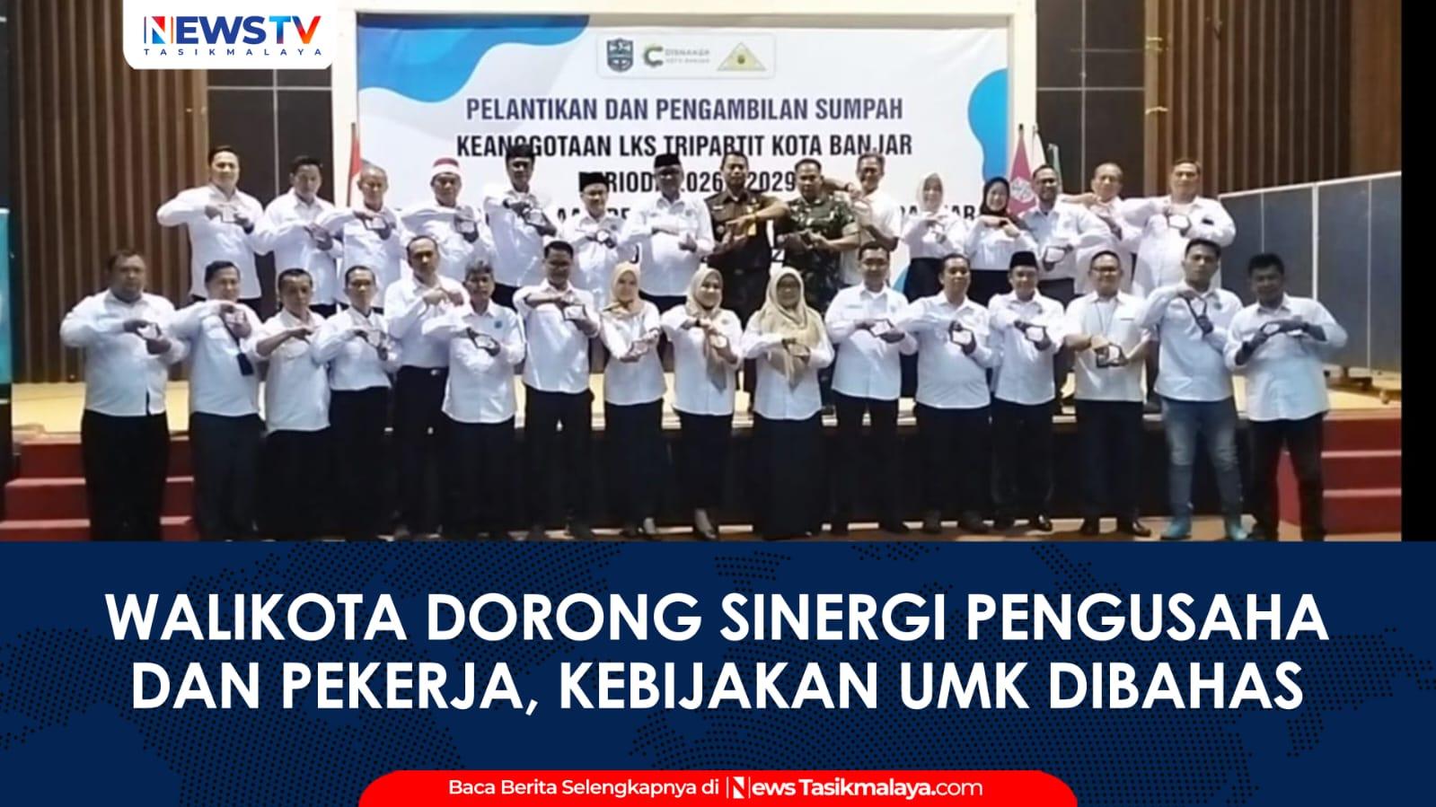 VIDEO: Wali Kota Banjar Dorong Sinergi Pengusaha dan Pekerja, Persiapan UMK 2027 Segera Dibahas